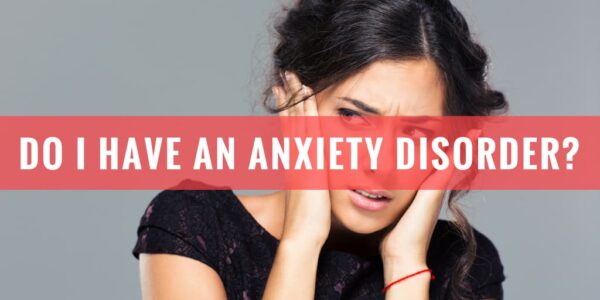 Do You Have Anxiety? Take This Quiz and Find Out