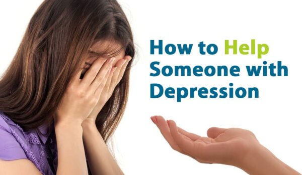 How to Help Someone with Depression?