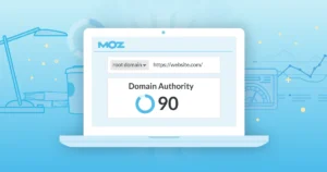 How to Use Domain Authority to Boost Your Search Engine Rankings